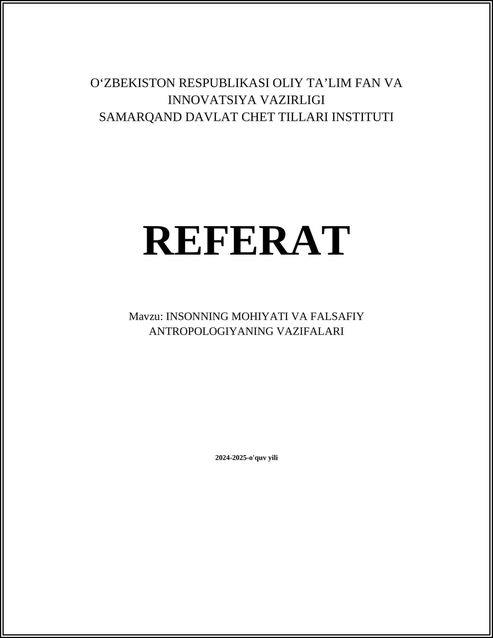 INSONNING MOHIYATI VA FALSAFIY ANTROPOLOGIYASINING VAZIFALARI 1