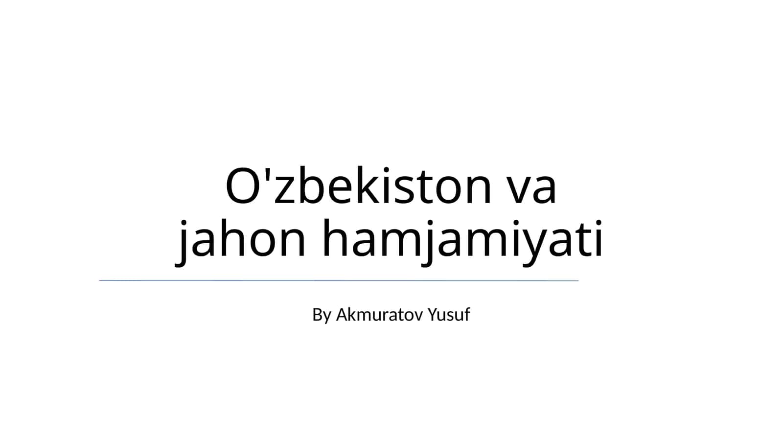 O'zbekiston va jahon hamjamiyati 1