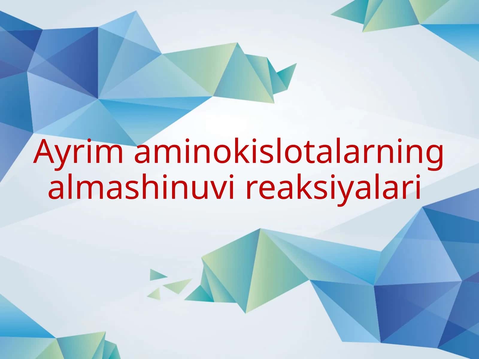 Aminokislotalarning almashinuvi reaksiyalari 1