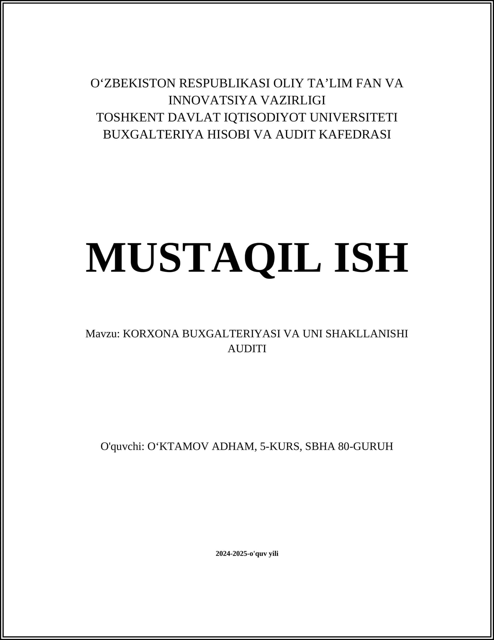 KORXONA BUXGALTERIYASI VA UNI SHAKLLANISHI AUDITI 1