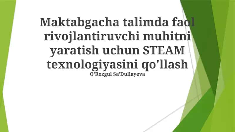 STEAM Ta'limi: Amaliy Yondashuv 1