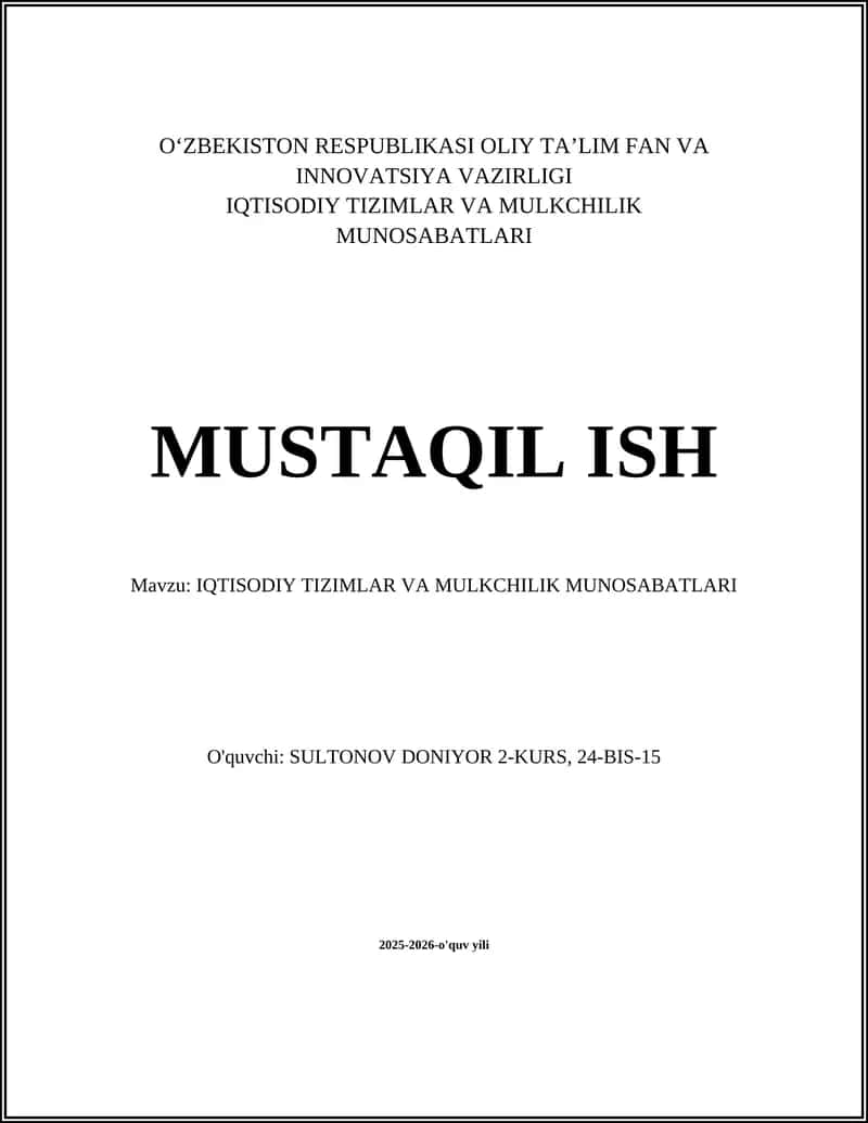 Iqtisodiy tizimlar va mulkchilik munosabatlari 1