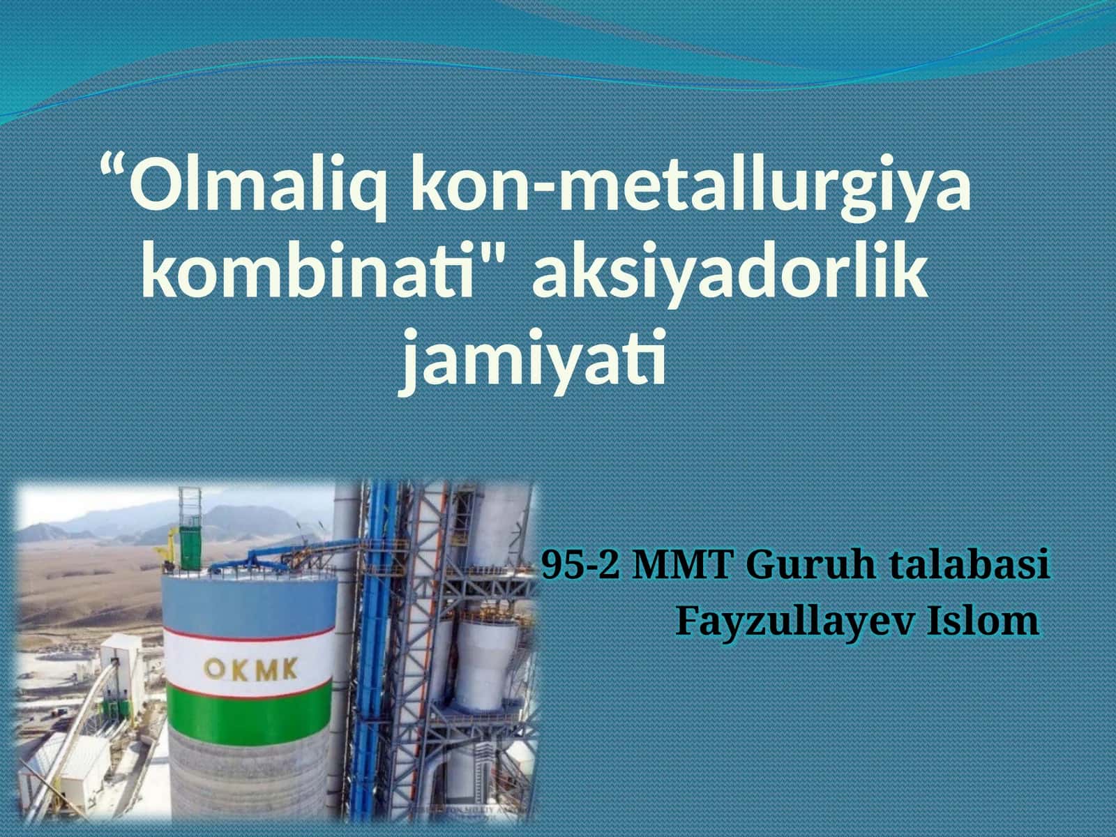 Olmaliqkon-metallurgiyakombinati"aksiyadorlikjamiyati 1