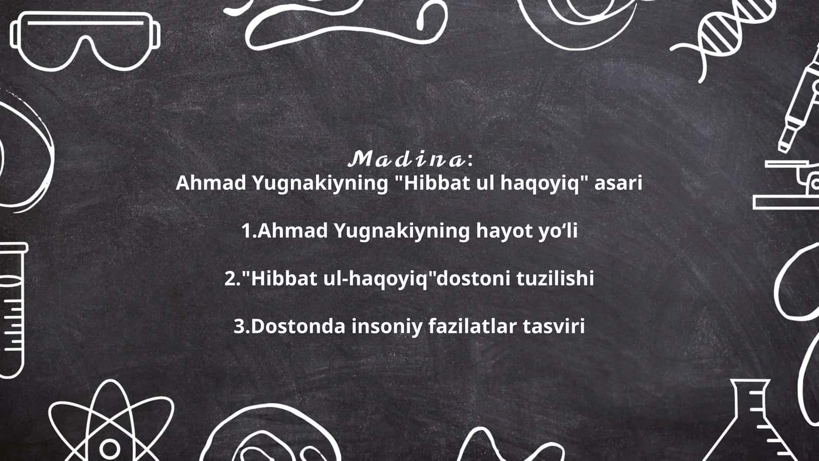 Ahmad Yugnakiyning "Hibbat ul haqoyiq" asari 1