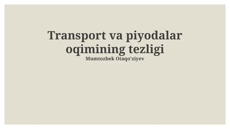 Transport va piyodalar oqimining tezligi 1