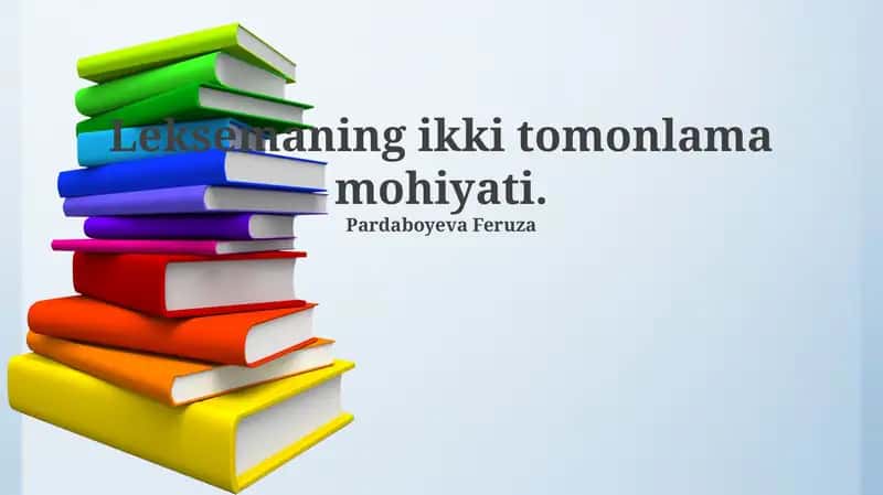 Leksemaning ikki tomonlama mohiyati 1