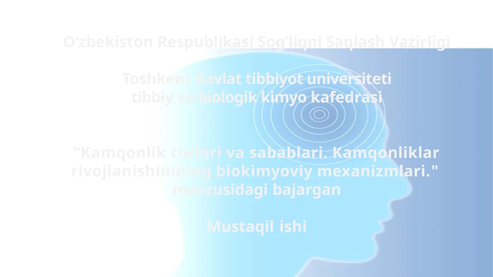 Kamqonlik turlari va sabablari. Kamqonliklar rivojlanishinining biokimyoviy mexanizmlari 1