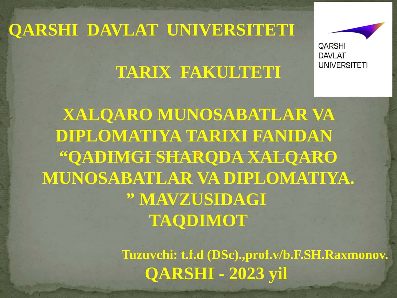 QADIMGI SHARQDA XALQARO MUNOSABATLAR VA DIPLOMATIYA 1