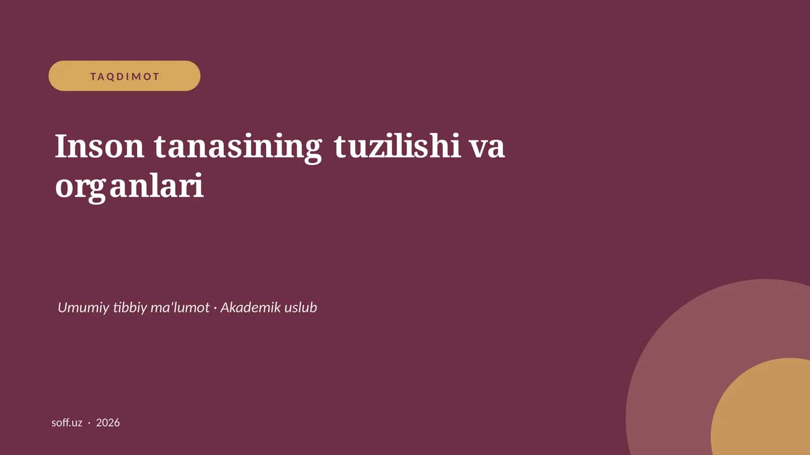 Inson tanasining tuzilishi va organlari 1
