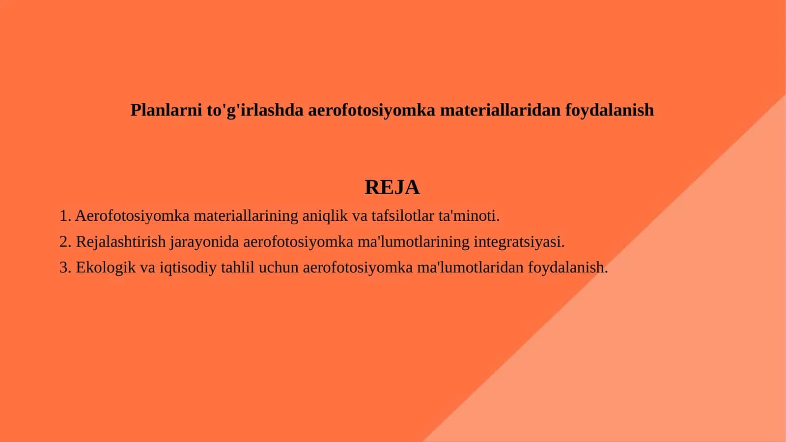 Planlarni to'g'irlashda aerofotosiyomka materiallaridan foydalanish 1