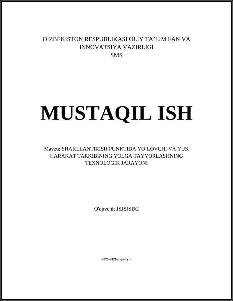 SHAKLLANTIRISH PUNKTIDA YOʻLOVCHI VA YUK HARAKAT TARKIBINING YOLGA TAYYORLASHNING TEXNOLOGIK JARAYONI 1