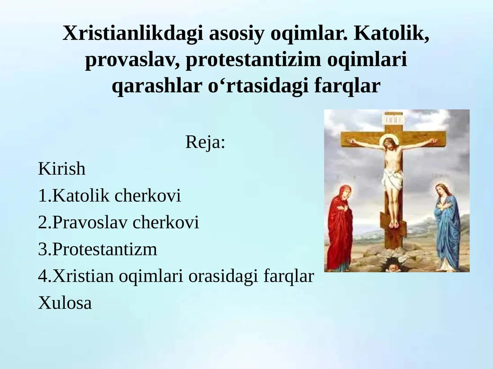 Xristianlikdagi asosiy oqimlar 1
