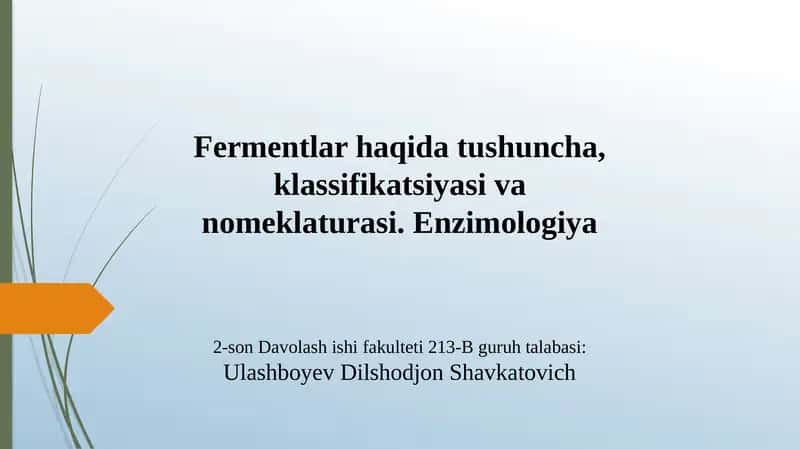 Fermentlarhaqidatushuncha, klassifikatsiyasi va nomenklaturasi 1