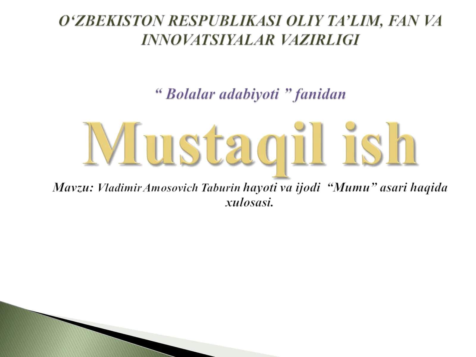 Vladimir Amosovich Taburin hayoti va ijodi “Mumu” asari haqida xulosasi 1