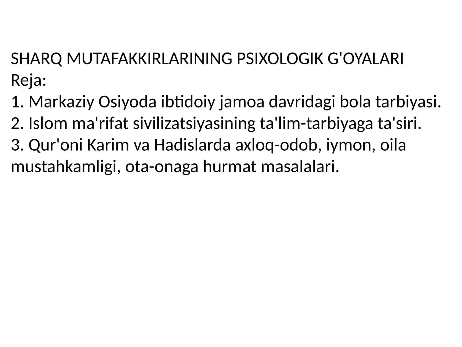 SHARQ MUTAFAKKIRLARINING PSIXOLOGIK G'OYALARI 1