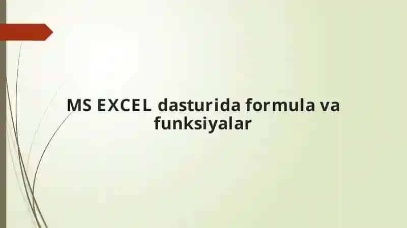 MS EXCEL dasturida formula va funksiyalar