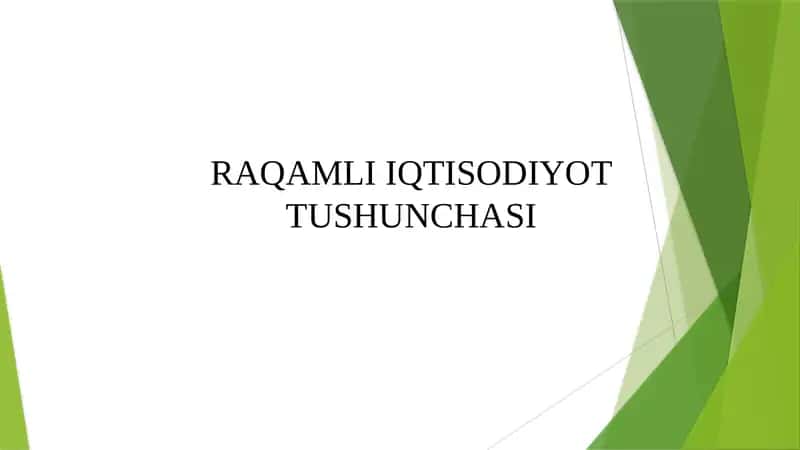 RAQAMLI IQTISODIYOT TUSHUNCHASI 1