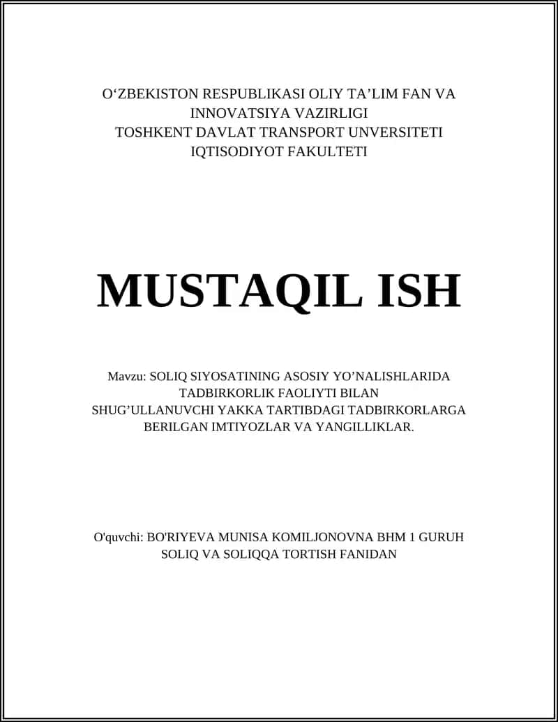 SOLIQ SIYOSATINING ASOSIY YO’NALISHLARIDA TADBIRKORLIK FAOLIYTI BILAN SHUG’ULLANUVCHI YAKKA TARTIBDAGI TADBIRKORLARGA BERILGAN IMTIYOZLAR VA YАNGILLIKLAR 1