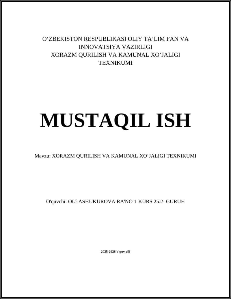 XORAZM QURILISH VA KAMUNAL XOʻJALIGI TEXNIKUMI 1