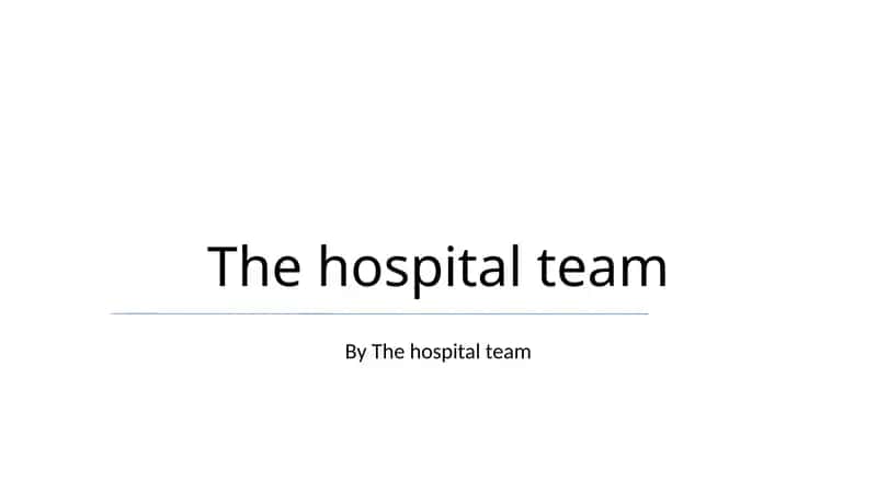 The hospital team 1