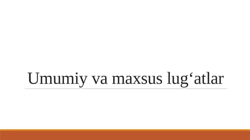 Umumiy va maxsus lugʻatlar 1