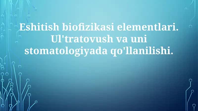 Eshitish biofizikasi elementlari 1