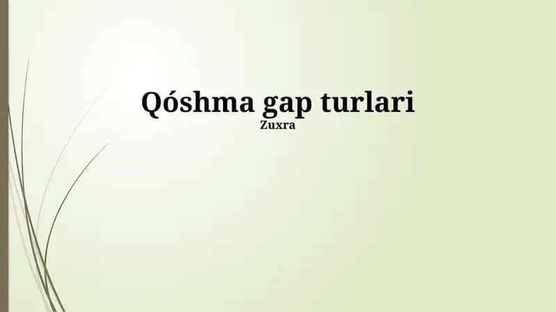 Qo'shma gap turlari 1