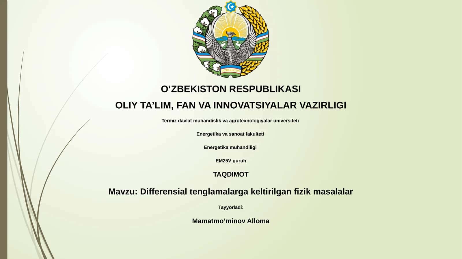 Differensial tenglamalarga keltirilgan fizik masalalar 1