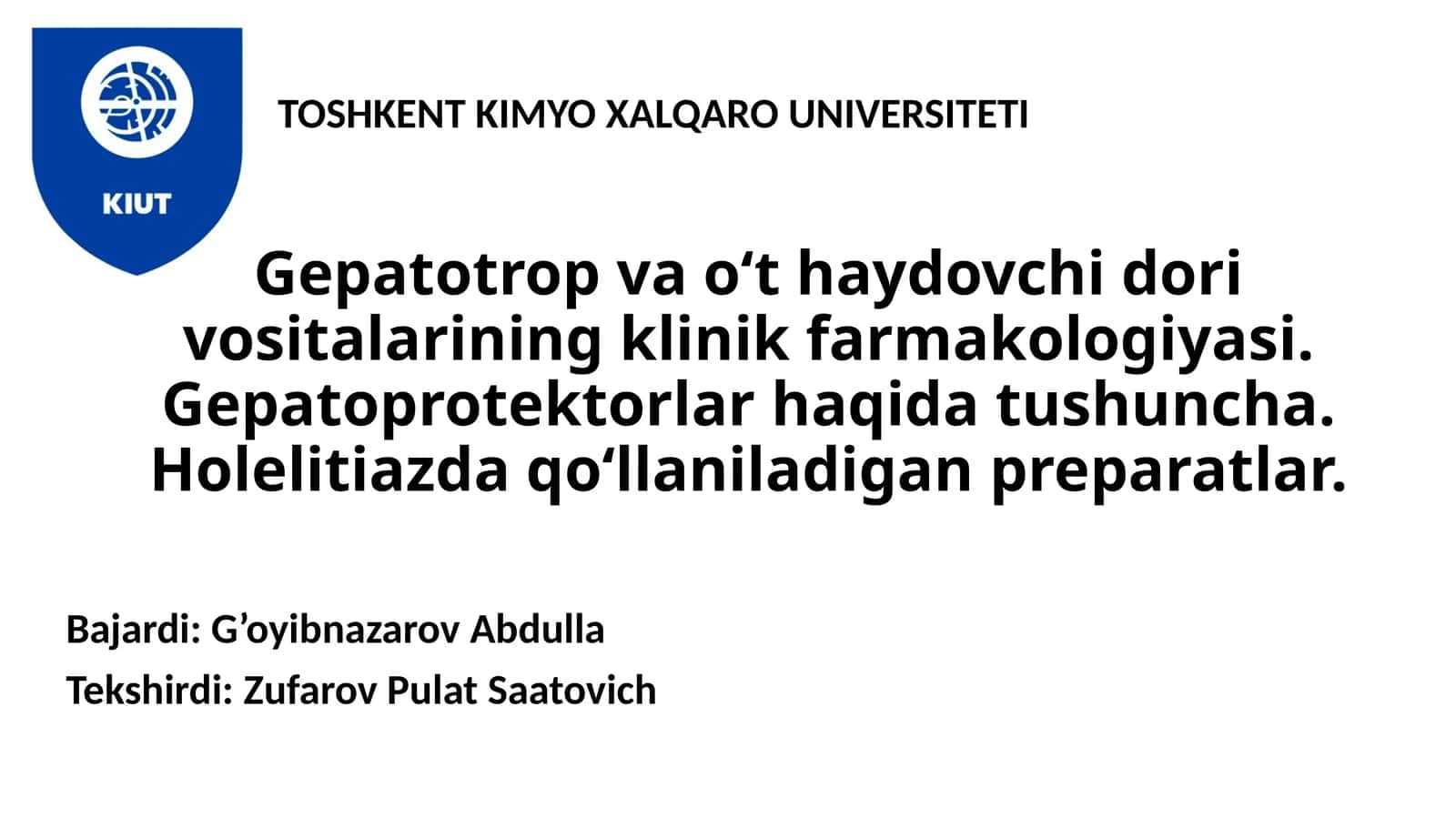 Gepatotrop va o‘t haydovchi dori vositalarining klinik farmakologiyasi 1