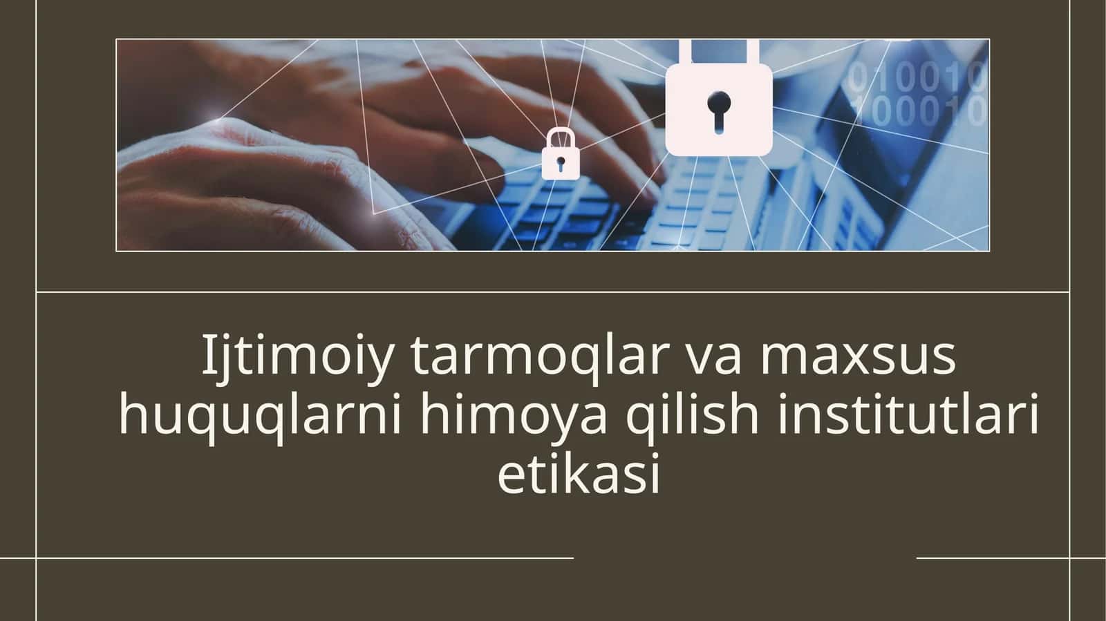 Ijtimoiy tarmoqlar va maxsus huquqlarni himoya qilish institutlari etikasi 1