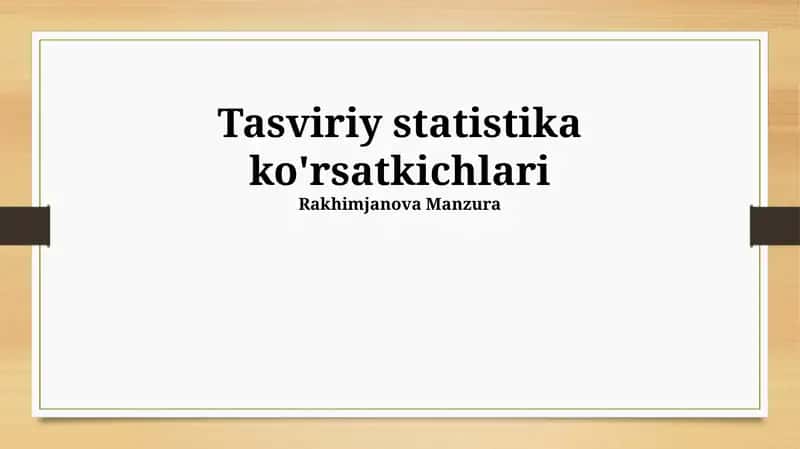 Tasviriy statistika ko'rsatkichlari 1