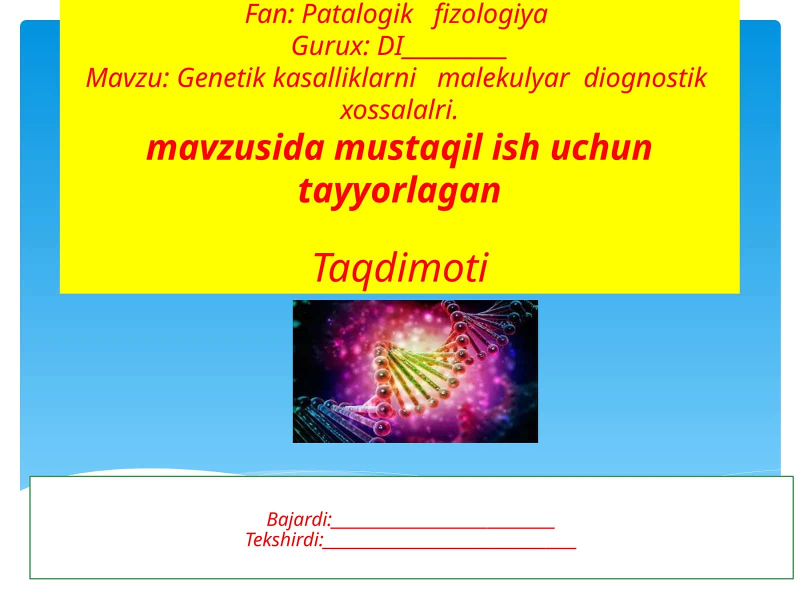 Genetik kasalliklarning molekulyar diognostika xossalari 1