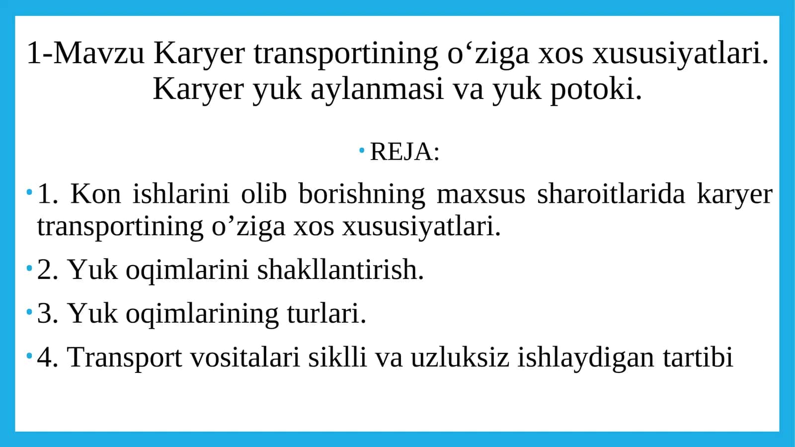 Karyer transportining o‘ziga xos xususiyatlari 1