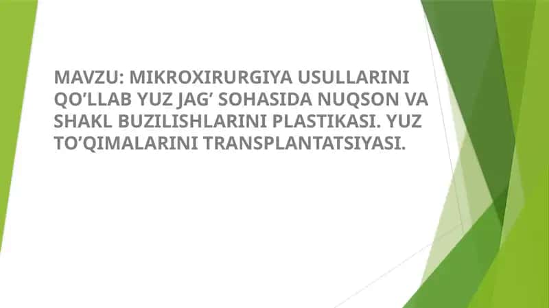 MIKROXIRURGIYA USULLARI 1