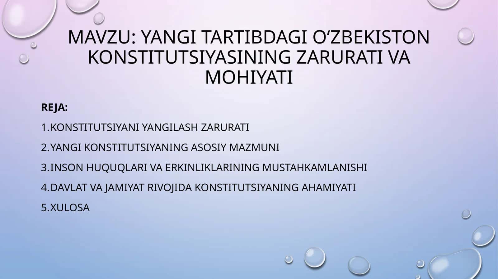 Yangi tartibdagi Oʻzbekiston Konstitutsiyasining zarurati va mohiyati 1