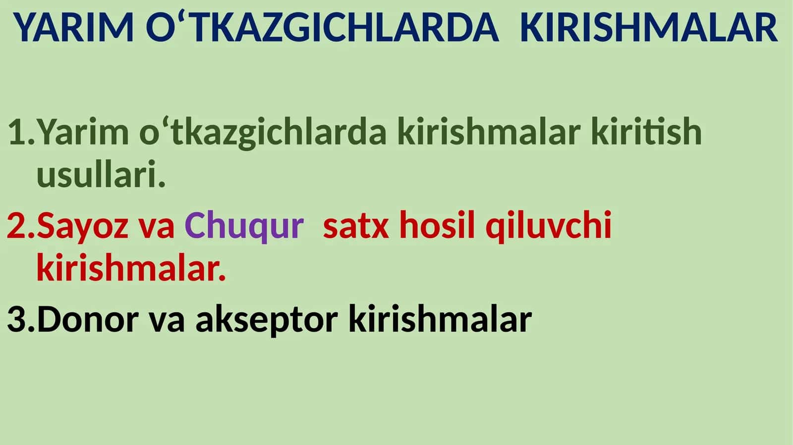 YARIM O‘TKAZGICHLARDA KIRISHMALAR 1