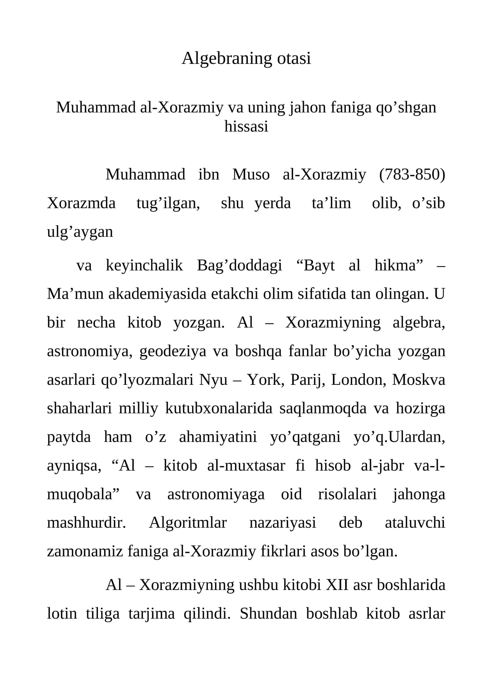 Algebraning otasi Muhammad al-Xorazmiy va uning jahon faniga qo’shgan hissasi 1