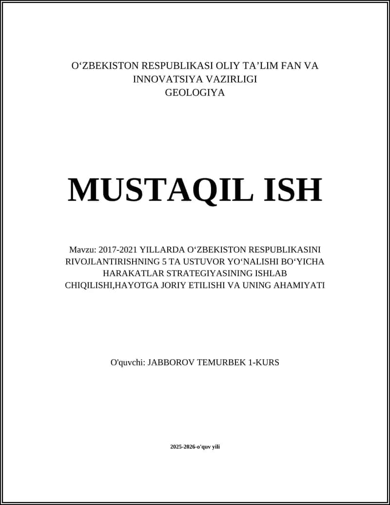 2017-2021 YILLARDA OʻZBEKISTON RESPUBLIKASINI RIVOJLANTIRISHNING 5 TA USTUVOR YOʻNALISHI BOʻYICHA HARAKATLAR STRATEGIYASINING ISHLAB CHIQILISHI 1