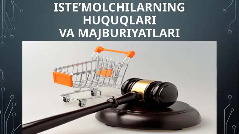 Iste’molchilarning huquqlari 1