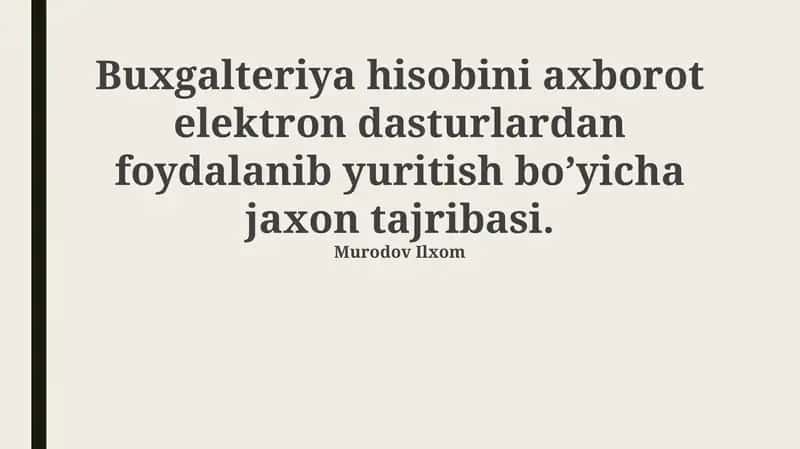 Axborot elektron dasturlarini qo'llash orqali buxgalteriya hisobini yuritish bo'yicha jahon tajribasi 1