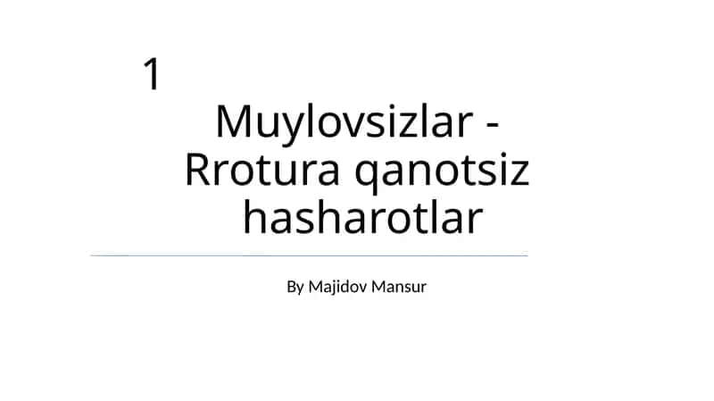 Muylovsizlar - Rrotura qanotsiz hasharotlar 1