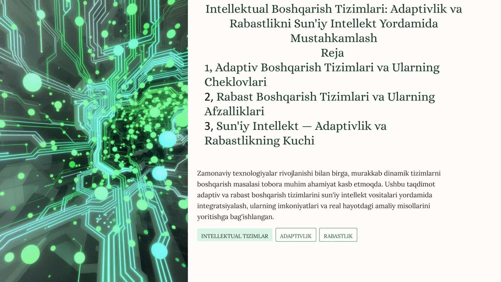 Intellektual Boshqarish Tizimlari: Adaptivlik va Rabastlikni Sun'iy Intellekt Yordamida Mustahkamlash 1