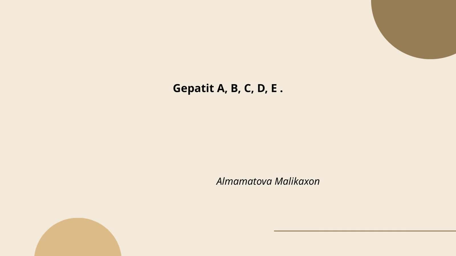 Gepatit A: Kasallikning tarqalishi 1