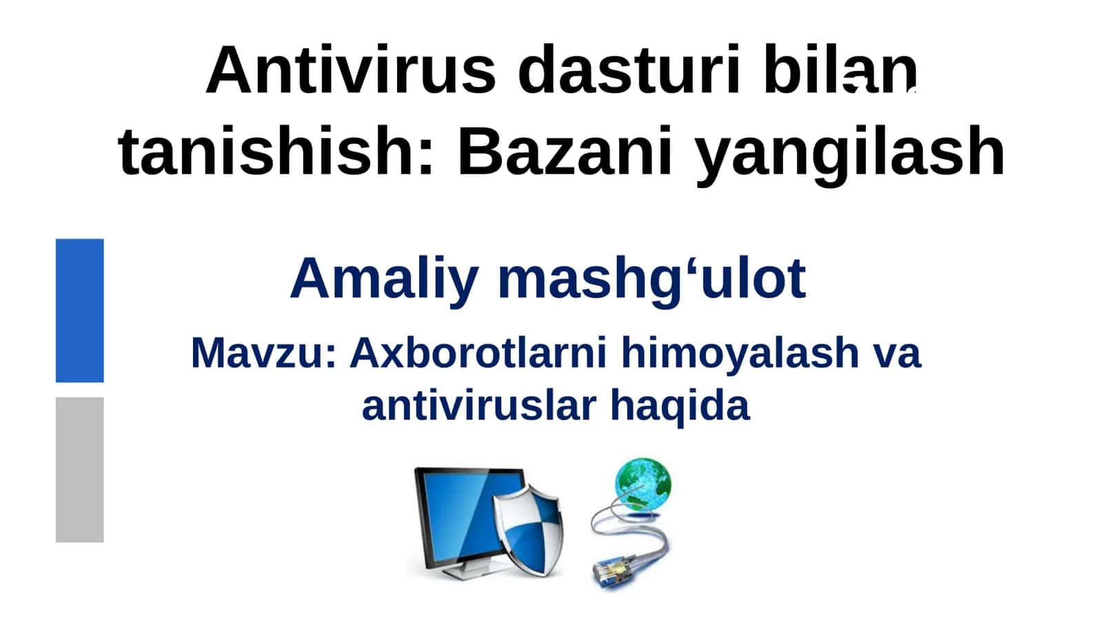 Antivirus dasturi bilan tanishish Bazani yangilash 1