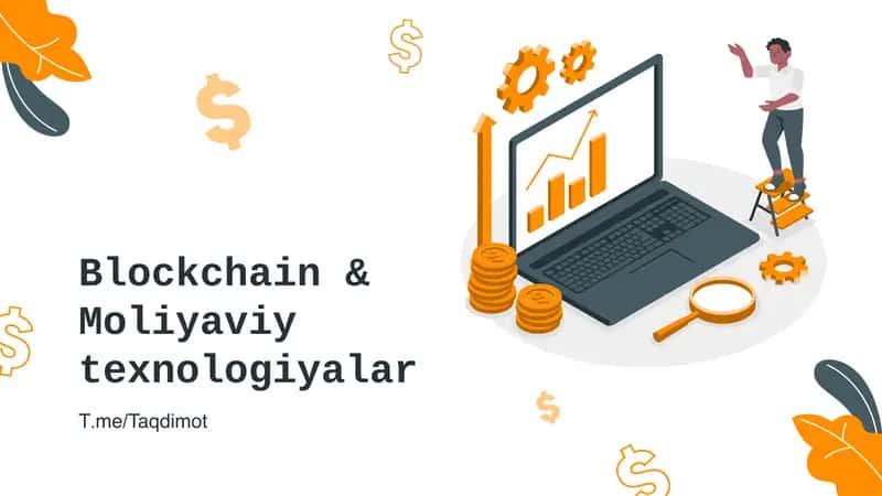Blockchain & Moliyaviy texnologiyalar 1