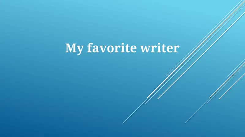 My favorite writer 1