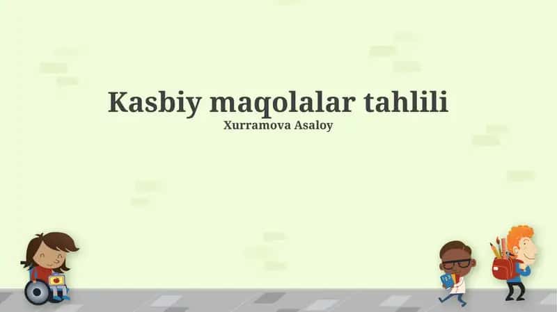 Kasbiy maqolalar tahlili 1
