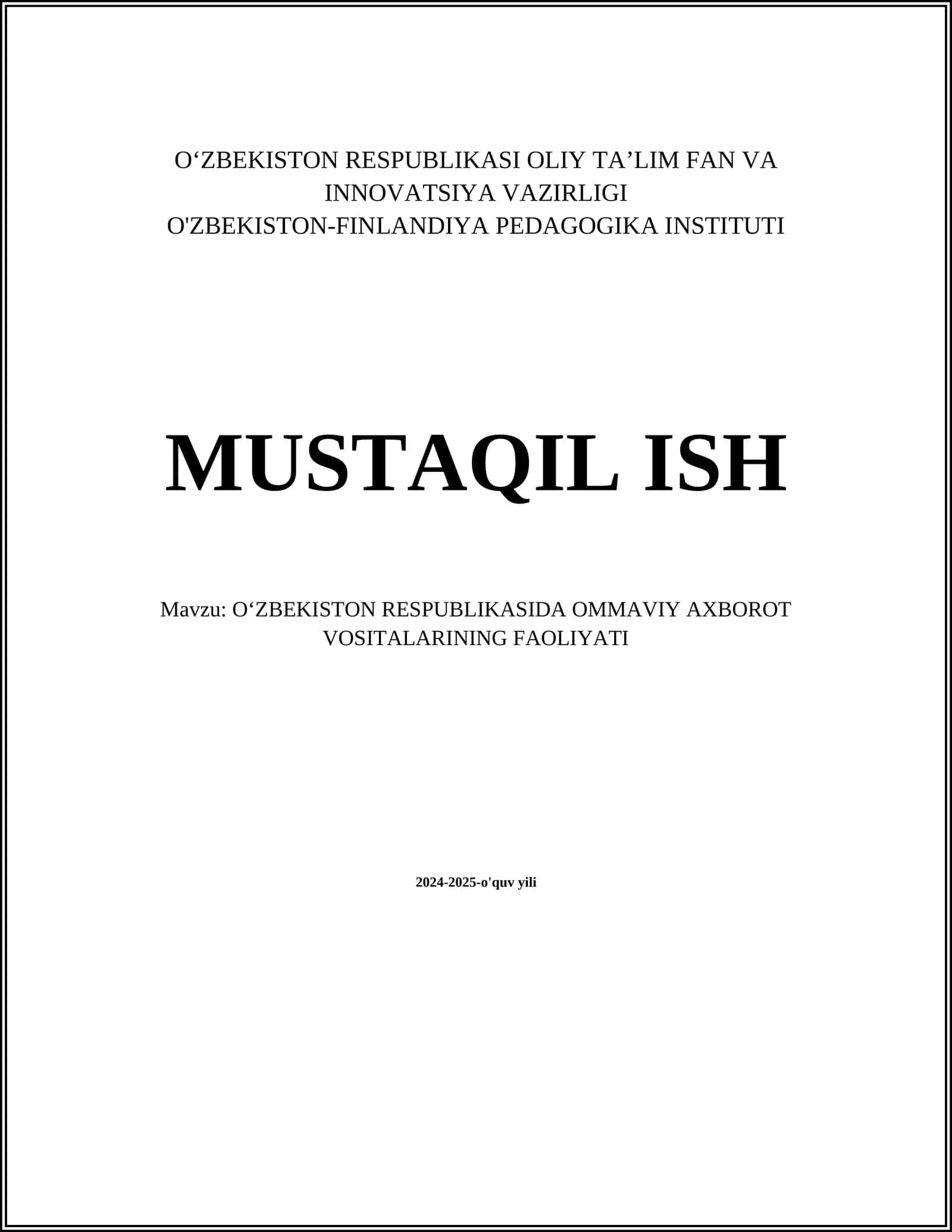 O‘ZBEKISTON RESPUBLIKASIDA OMMAVIY AXBOROT VOSITALARINING FAOLIYATI 1
