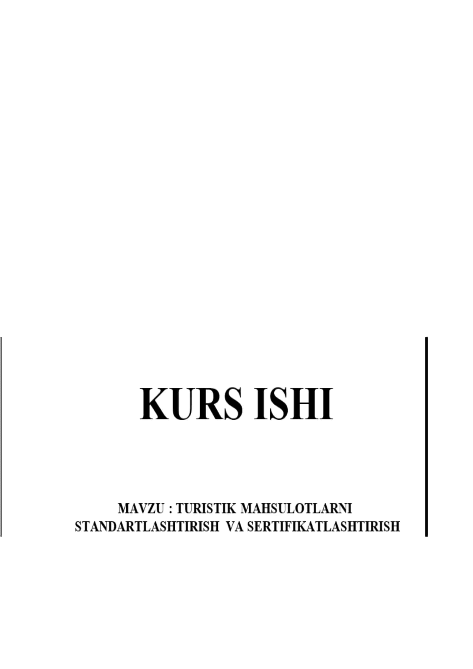 TURISTIK MAHSULOTNI SERTIFIKATLASHTIRISHNING VA STANDARTLASHTIRISHNING NAZARIY ASOSLARI 1