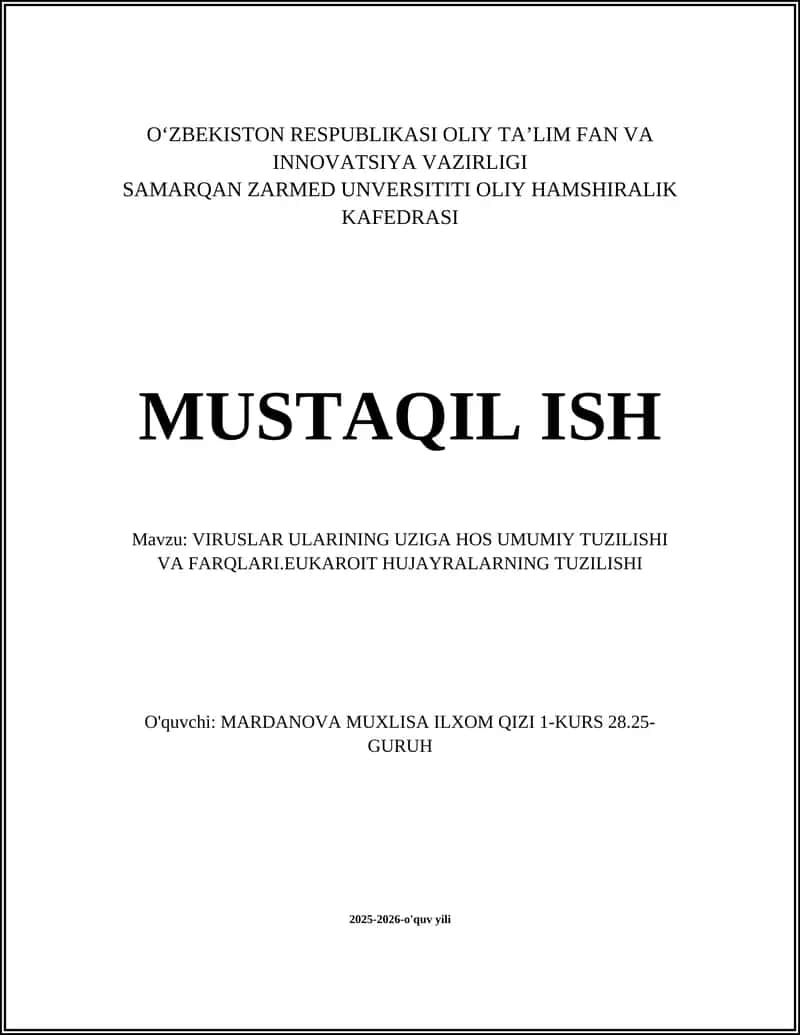VIRUSLAR ULARINING UZIGA HOS UMUMIY TUZILISHI VA FARQLARI.EUKAROIT HUJAYRALARNING TUZILISHI 1